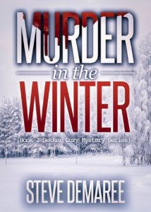 Download Murder in the Winter (Book 2 Dekker Cozy Mystery Series) pdf, epub, ebook