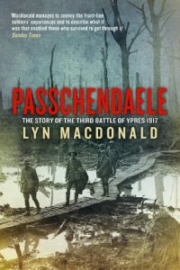 Download They Called it Passchendaele: The Story of the Battle of Ypres and of the Men Who Fought in it pdf, epub, ebook