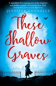 Download These Shallow Graves pdf, epub, ebook