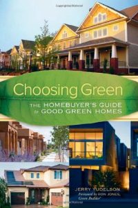 Download Choosing Green: The Homebuyer’s Guide to Good Green Homes pdf, epub, ebook