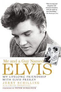 Download Me and a Guy Named Elvis: My Lifelong Friendship with Elvis Presley pdf, epub, ebook