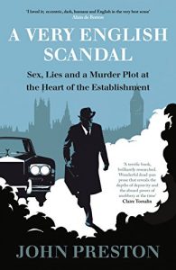 Download A Very English Scandal: Sex, Lies and a Murder Plot at the Heart of the Establishment pdf, epub, ebook