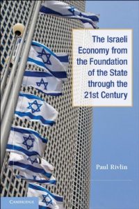 Download The Israeli Economy from the Foundation of the State through the 21st Century pdf, epub, ebook