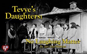 Download Tevye’s Daughters: No Laughing Matter pdf, epub, ebook