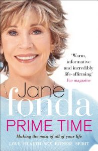 Download Prime Time: Love, Health, Sex, Fitness, Friendship, Spirit; Making the Most of All of Your Life pdf, epub, ebook