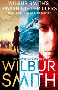 Download Wilbur Smith’s Smashing Thrillers: Hungry as the Sea, Elephant Song and Wild Justice pdf, epub, ebook