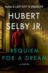 Download Requiem for a Dream: A Novel pdf, epub, ebook