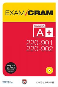 Download CompTIA A+ 220-901 and 220-902 Exam Cram pdf, epub, ebook