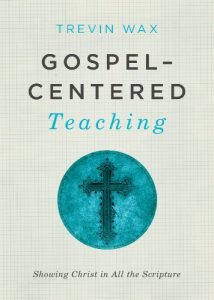 Download Gospel-Centered Teaching: Showing Christ in All the Scripture pdf, epub, ebook