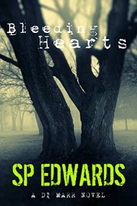 Download Bleeding Hearts (DI Steven Marr Book 2) – UK Crime Fiction Whodunnit Thriller pdf, epub, ebook