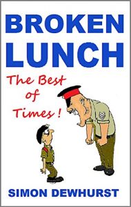 Download Broken Lunch: The Best of Times – A Hilarious Memoir pdf, epub, ebook