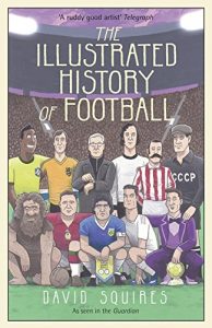 Download The Illustrated History of Football pdf, epub, ebook