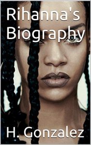 Download Rihanna’s Biography pdf, epub, ebook