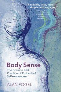 Download Body Sense: The Science and Practice of Embodied Self-Awareness (Norton Series on Interpersonal Neurobiology) pdf, epub, ebook