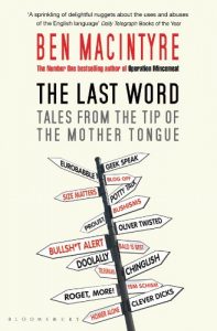 Download The Last Word: Tales from the Tip of the Mother Tongue pdf, epub, ebook