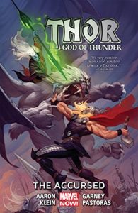 Download Thor: God of Thunder Vol. 3 – The Accursed pdf, epub, ebook