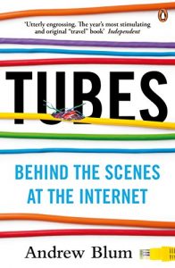 Download Tubes: Behind the Scenes at the Internet pdf, epub, ebook