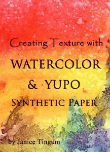 Download Creating Texture with Watercolor & YUPO Synthetic Paper pdf, epub, ebook