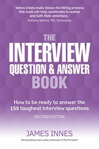 Download The Interview Question & Answer Book: How to be ready to answer the 155 toughest interview questions pdf, epub, ebook