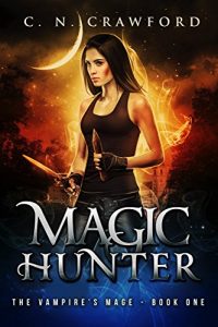 Download Magic Hunter (The Vampire’s Mage Series Book 1) pdf, epub, ebook