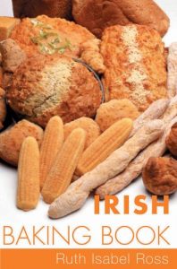 Download Irish Baking Book: Traditional Irish Recipes (Traditional Irish Cooking) pdf, epub, ebook