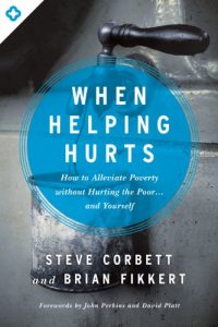 Download When Helping Hurts: How to Alleviate Poverty Without Hurting the Poor . . . and Yourself pdf, epub, ebook