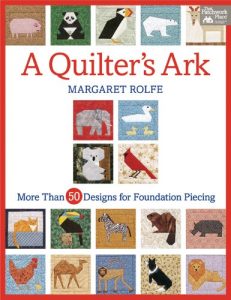 Download A Quilter’s Ark: More Than 50 Designs for Foundation Piecing pdf, epub, ebook