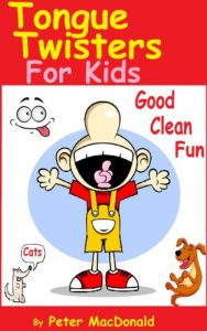 Download Tongue Twisters For Kids ; Best Joke Book for Kids Volume 3 pdf, epub, ebook