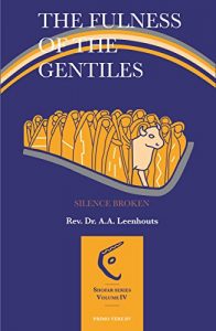 Download The fulness of the Gentiles: The silence broken (Shofar Series Book 4) pdf, epub, ebook