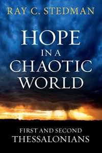 Download Hope in a Chaotic World: First and Second Thessalonians pdf, epub, ebook