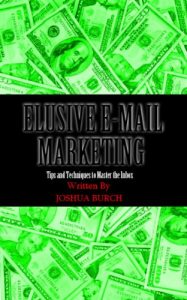 Download Elusive E-Mail Marketing: Tips and Techniques To Master the Inbox pdf, epub, ebook