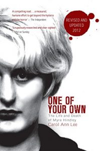 Download One of Your Own: The Life and Death of Myra Hindley pdf, epub, ebook