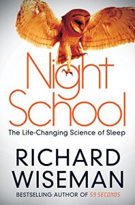 Download Night School: Wake up to the power of sleep pdf, epub, ebook