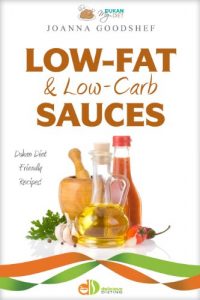 Download Low-Fat & Low-Carb Sauces: Dukan Diet Friendly Recipes (Delicious Dieting Book 2) pdf, epub, ebook