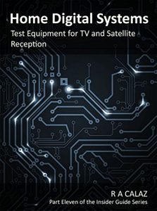 Download Test Equipment for TV and Satellite Reception (Home Digital Systems Book 11) pdf, epub, ebook