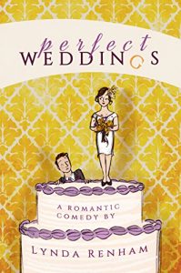 Download Perfect Weddings: A Romantic Comedy pdf, epub, ebook