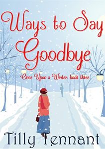 Download Ways to Say Goodbye (Once Upon a Winter Book 3) pdf, epub, ebook