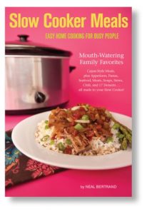 Download Slow Cooker Meals: Easy Home Cooking for Busy People: or How to Cook Simple Cajun and Southern Crock Pot Recipes including Pastas, Meats, Soups, Stews, Chili and Desserts pdf, epub, ebook