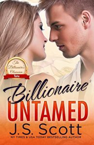 Download Billionaire Untamed ~ Tate (The Billionaire’s Obsession, Book 7) pdf, epub, ebook