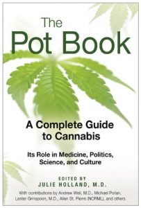 Download The Pot Book: A Complete Guide to Cannabis pdf, epub, ebook