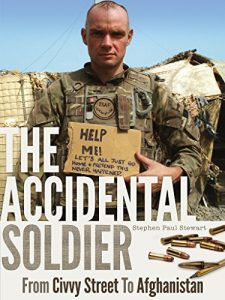 Download The Accidental Soldier: From Civvy Street To Afghanistan pdf, epub, ebook