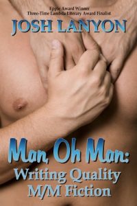 Download Man, Oh Man: Writing Quality M/M Fiction pdf, epub, ebook