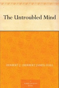 Download The Untroubled Mind pdf, epub, ebook