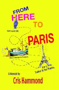 Download From Here To Paris – Get laid off. Buy a barge in France. Take it to Paris pdf, epub, ebook