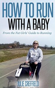 Download How to Run with a Baby pdf, epub, ebook