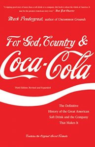 Download For God, Country, and Coca-Cola pdf, epub, ebook