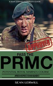 Download Pass the PRMC: Potential Royal Marines Course #BeMoreCommando pdf, epub, ebook