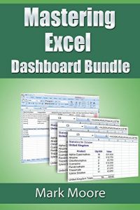 Download Mastering Excel: Dashboard Bundle pdf, epub, ebook