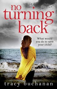 Download No Turning Back: The can’t-put-it-down thriller of the year pdf, epub, ebook