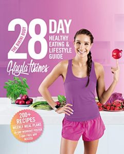 Download The Bikini Body 28-Day Healthy Eating & Lifestyle Guide: 200 Recipes, Weekly Menus, 4-Week Workout Plan pdf, epub, ebook